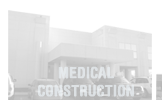Medical Construction