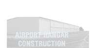 Airport Hangar Construction